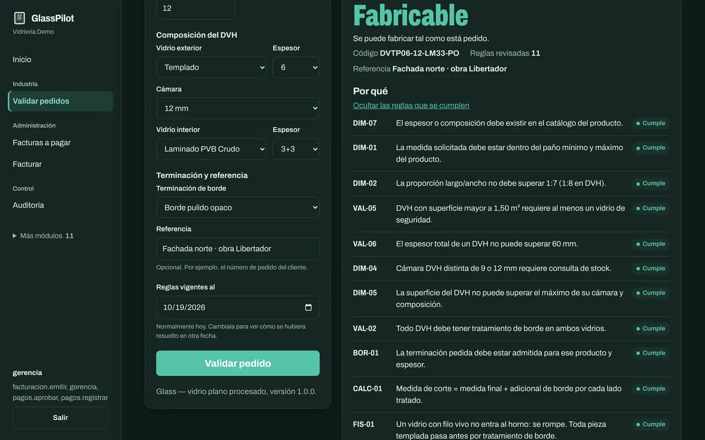 Pantalla Validar pedidos: formulario de un DVH y, al lado, el veredicto Fabricable con las once reglas revisadas, cada una con su código y estado.